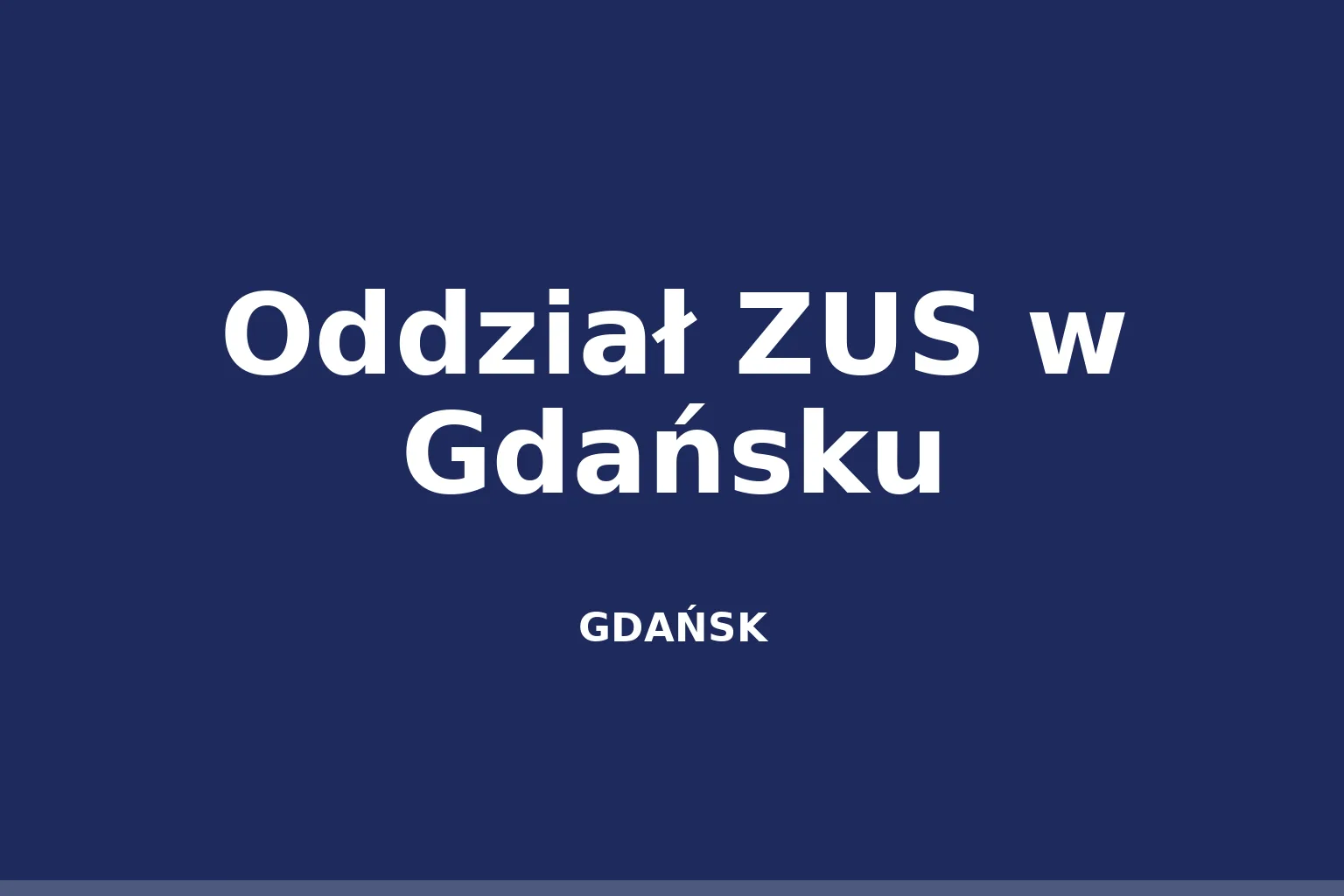 Oddział ZUS w Gdańsku