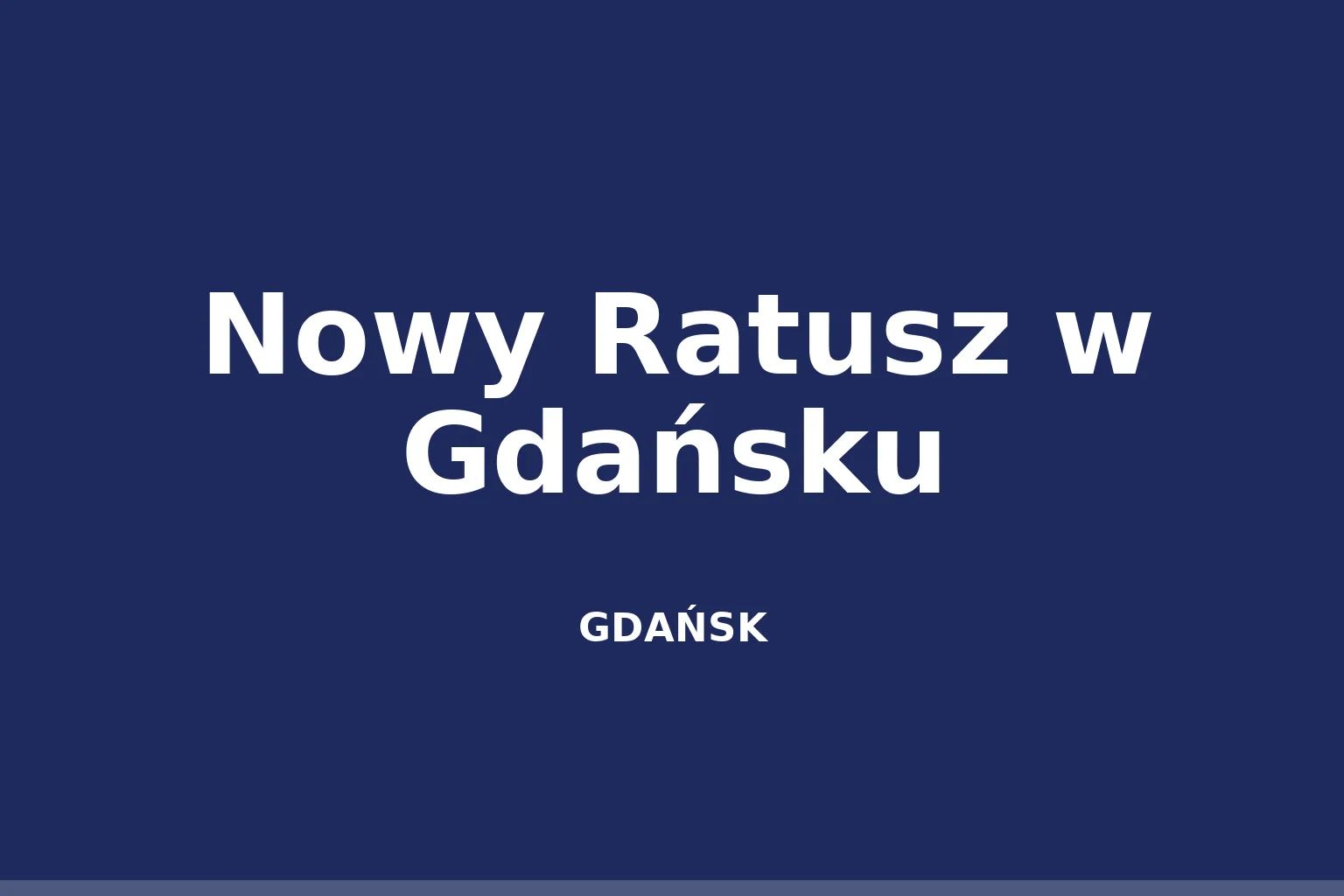 Nowy Ratusz w Gdańsku